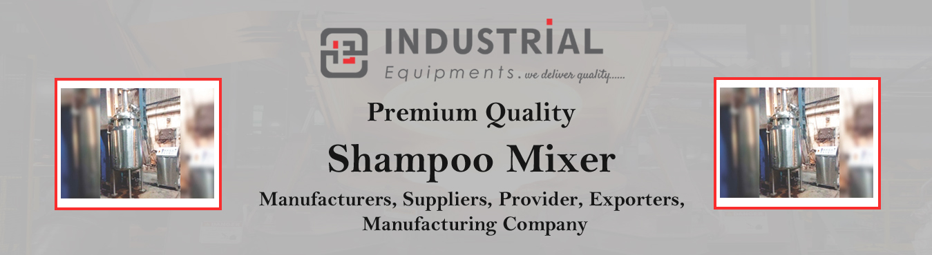 Shampoo Mixer Manufacturers